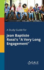 A Study Guide for Jean Baptiste Rossi's "A Very Long Engagement" - Paperback
