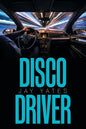 Disco Driver - Paperback