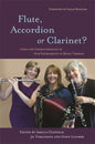 Flute, Accordion or Clarinet?: Using the Characteristics of Our Instruments in Music Therapy - Paperback