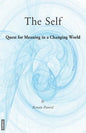 The Self: Quest for Meaning in a Changing World - Paperback