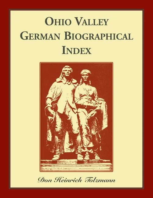 Ohio Valley German Biographical Index - Paperback