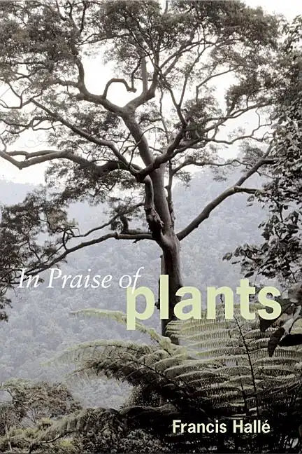In Praise of Plants - Paperback