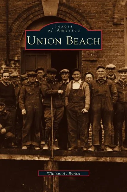 Union Beach - Hardcover