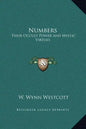 Numbers: Their Occult Power and Mystic Virtues - Hardcover