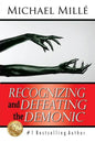 Recognizing and Defeating the Demonic - Paperback