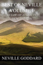 Best of Neville Goddard Volume.1 (The Law of Attraction Demystified) - Paperback