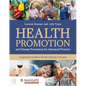 Health Promotion and Disease Prevention for Advanced Practice: Integrating Evidence-Based Lifestyle Concepts - Hardcover