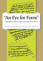An Eye for Form": Epigraphic Essays in Honor of Frank Moore Cross - Hardcover