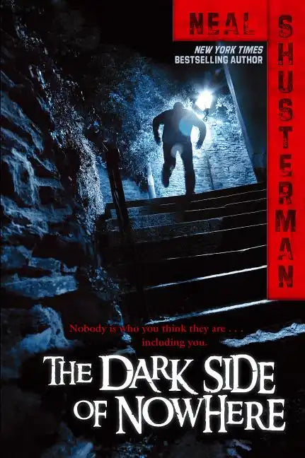 The Dark Side of Nowhere - Paperback