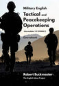 Military English Tactical and Peacekeeping Operations: Coursebook - Paperback