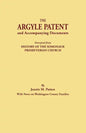 Argyle Patent and Accompanying Documents. Excerpted from History of the Somonauk Presbyterian Church, with Notes on Washington County Families - Paperback