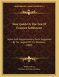 Tom Quick Or The Era Of Frontier Settlement: Notes And Supplementary Facts Suggested By The Legend Of The Delaware (1888) - Paperback