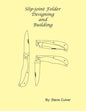 Slip-joint Folder Designing and Building - Paperback