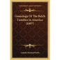 Genealogy of the Balch Families in America (1897) - Paperback
