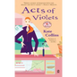 Acts of Violets: A Flower Shop Mystery - Mass Market Paperbound