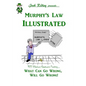 Murphy's Law Illustrated - Paperback
