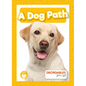 A Dog Path - Library Binding