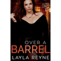 Over a Barrel: A Table for Two Novella - Paperback