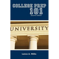 College Prep 101 Second Edition - Paperback