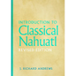 Introduction to Classical Nahuatl - Hardcover