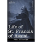 Life of St. Francis of Assisi - Paperback