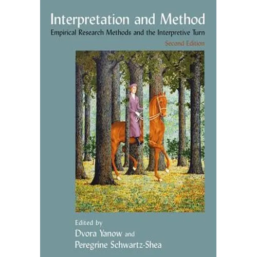 Interpretation and Method: Empirical Research Methods and the Interpretive Turn - Paperback