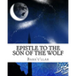 Epistle to the Son of the Wolf - Paperback