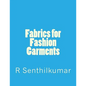 Fabrics for Fashion Garments - Paperback
