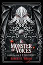 A Monster of Voices: Speaking for H. P. Lovecraft - Paperback