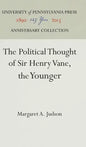 The Political Thought of Sir Henry Vane, the Younger - Hardcover