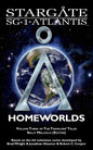 STARGATE SG-1 ATLANTIS Homeworlds - Paperback
