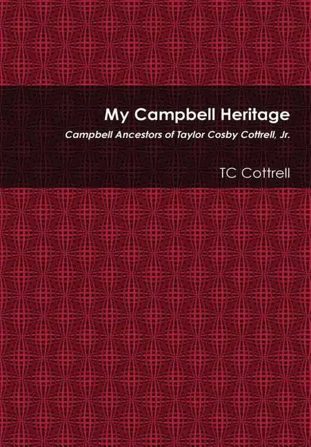 My Campbell Heritage - Hardcover