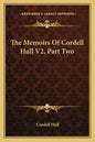 The Memoirs of Cordell Hull V2, Part Two - Paperback
