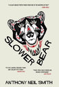 Slower Bear - Hardcover