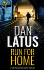 RUN FOR HOME a gripping action-packed thriller - Paperback