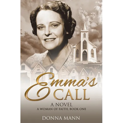 Emma's Call: A Woman of Faith - Paperback