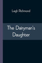 The Dairyman's Daughter - Paperback