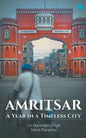 Amritsar-A year in a timeless city - Paperback