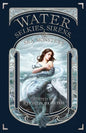 Water: Selkies, Sirens, & Sea Monsters - Paperback