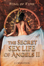 THE SECRET SEX LIFE OF ANGELS II Ring of Fire - Paperback