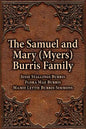 The Samuel & Mary (Myers) Burris Family - Paperback