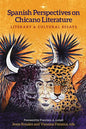 Spanish Perspectives on Chicano Literature: Literary and Cultural Essays - Paperback