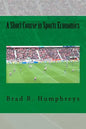 A Short Course in Sports Economics - Paperback