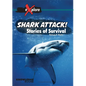 Shark Attack!: Stories of Survival - Paperback