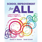 School Improvement for All: A How-To Guide for Doing the Right Work (Drive Continuous Improvement and Student Success Using the Plc Process) - Paperback