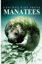Manatees - Curious Kids Press: Kids book about animals and wildlife, Children's books 4-6 - Paperback