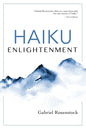 Haiku Enlightenment: New Expanded Edition - Paperback