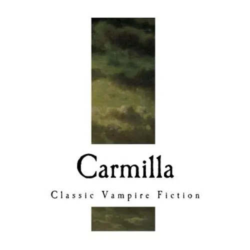 Carmilla: A Gothic Vampire Novella - Paperback