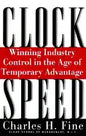 Clockspeed: Winning Industry Control in the Age of Temporary Advantage (Revised) - Paperback