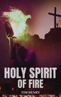 Holy Spirit of Fire - Hardcover